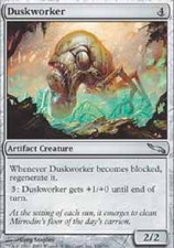 DUSKWORKER Mirrodin MTG Magic the Gathering Cards DJMagic