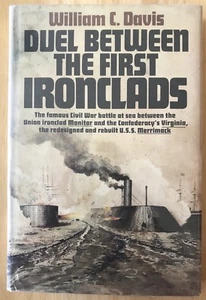 DUEL BETWEEN THE FIRST IRONCLADS William Davis 1st Edition 1974 Civil War - Picture 1 of 8