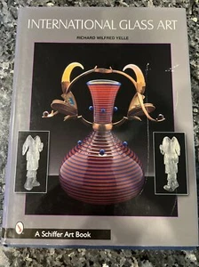 International Glass Art (Schiffer Art Book), Yelle, Richard Wilfred, 97807643183 - Picture 1 of 16