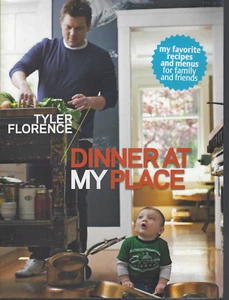 SIGNED BY Tyler Florence: Dinner at My Place - Paperback VG COND FREE USA SHIP - Foto 1 di 2