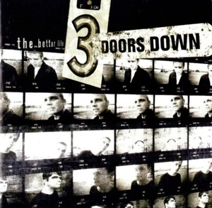 The Better Life de 3 Doors Down (2000) Rock Alternativo, Pop Rock - CD con insertos - Imagen 1 de 2