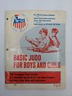 🔥United States Judo Association Basic Judo For Boys And Girls 2nd Edition 1971