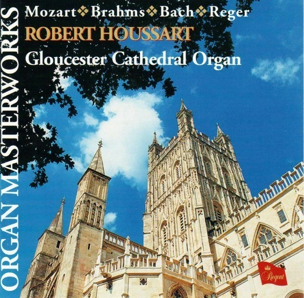 Robert Houssart Gloucester Cathedral Organ Mozart Brahms Bach Reger CD (2005) — 第 1/2 张图片