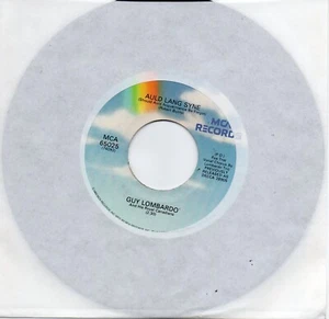 GUY LOMBARDO - AULD LANG SYNE / HOT TIME IN THE OLD TOWN TONIGHT - Imagen 1 de 1