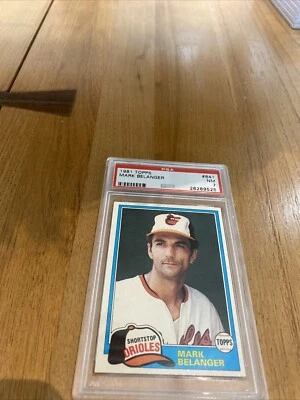 1981 TOPPS BASEBALL #641 MARK BELANGER ORIOLES PSA 7 - Image 1 of 2