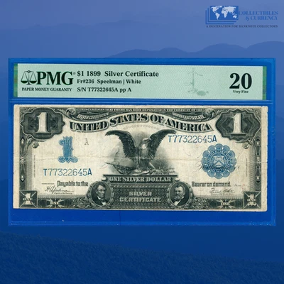 Fr.236 1899 $1 One Dollar Silver Certificate "BLACK EAGLE", PMG VF 20 #22645 - Image 1 of 3