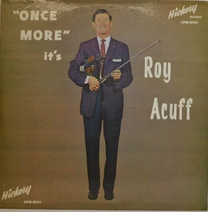 ROY ACUFF - ONCE MORE ITS - HICKORY LPM-H101 LP (X459) - Bild 1 von 2