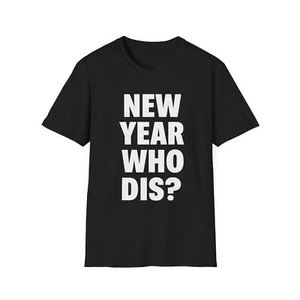 New Year Who Dis Funny New Years Party Design - Picture 1 of 29