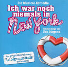 ICH WAR NOCH NIEMALS IN NEW YORK- CD- Musical-Komödie mit Songs von UDO JÜRGENS 
