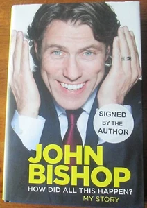 How Did All This Happen? by John Bishop (Hardcover, 2013) - Imagen 1 de 9