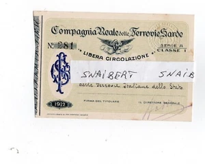 COMPAGNIA REALE DELLE FERROVIE SARDE 1912 BIGLIETTO DI LIBERA CIRCOLAZIONE - Picture 1 of 4