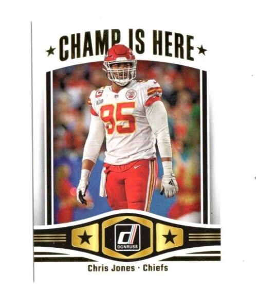 2023 Donruss  Football Chris Jones THE CHAMP IS HERE CIH-16 - Image 1 of 1