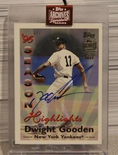 2023 Topps Archives Signature Series 1997 Topps Dwight Gooden Auto /7 SSP
