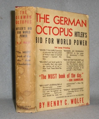 Antique WWII Book The German Octopus Henry C. Wolfe author Signed w/DJ 1938 - Image 1 of 4