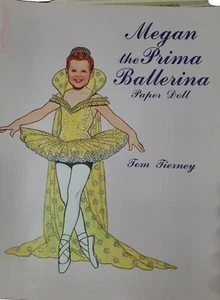 Megan the Prima Ballerina Paper Doll by Tom Tierney (1998, Trade Paperback) - Picture 1 of 3