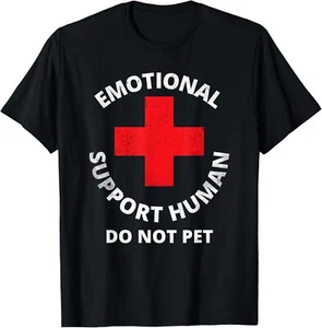 Emotional Support Human Do Not Pet - Service Dog Love Humor T-Shirt Hoodie - Picture 1 of 19