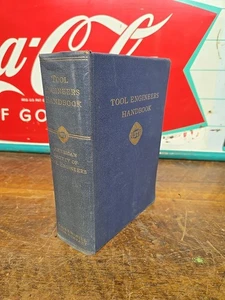 TOOL ENGINEERS HANDBOOK, 1953, 1st Ed, 5th Printing Am Society of Tool Engineers - Picture 1 of 10