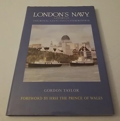 London's Navy: Story of the Royal Naval Volunteer Reserve - Taylor, Gordon - Imagem 1 de 4