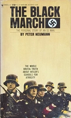 The Black March by Peter Neumann Bantam Paperback SS Man's Account Russian Front - Image 1 of 3