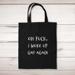 Woke Up Gay Again Tote Bag - Picture 1 of 6