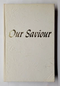 Our Saviour Oliver B. Greene 1970 Hardcover - Picture 1 of 3