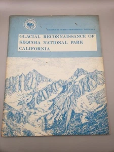 Glacial Reconnaissance of Sequoia National Park CA USGS: Matthes - 1965 - Karten - Bild 1 von 5