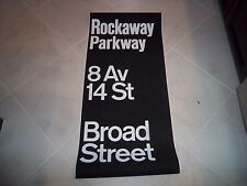 VINTAGE NY NYC SUBWAY ROLL SIGN ROCKAWAY PARKWAY BEACH BROAD WALL STREET 8 AV 14