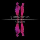 GLENN &amp; RONAN HORIZON CD Debut album from this Irish duo