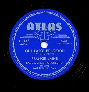 FRANKIE LAINE on 1947 Atlas FL-148 - Oh! Lady Be Good / You Can Depend on Me - Picture 1 of 1