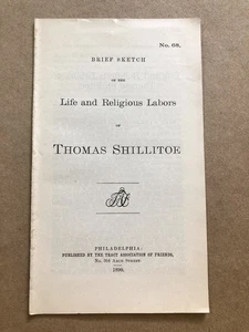 Vita di Thomas Shillitoe, 1890 Società degli Amici Trattato 68, Opuscolo (Quaccheri) - Foto 1 di 2