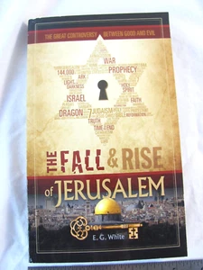 The Fall & Rise of Jerusalem By E. G. White 2021 Amazing Facts International PB - Picture 1 of 8