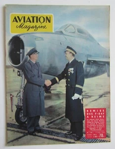 Aviation Magazine n°159 1955 : Remise des F-84 F a REIMS - - Picture 1 of 1
