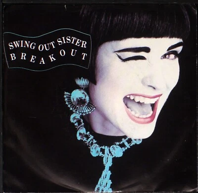 Swing Out Sister - Breakout - 7" single 45rpm record - Image 1 of 2