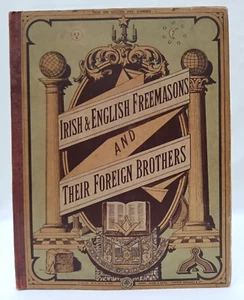 Irische und englische Freimaurer und ihre ausländischen Brüder 1879 Michael Di Gargano - Bild 1 von 10
