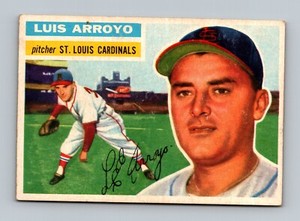 1956 Topps #64 Luis Arroyo VGEX-EX St. Louis Cardinals Baseball Card