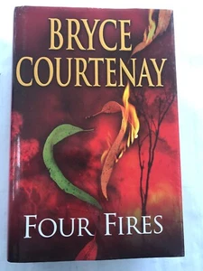 Four Fires by Bryce Courtenay Hardcover Book 2001 - Picture 1 of 4