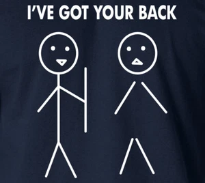 T-Shirt I'VE GOT YOUR BACK lustig Stickman Freundschaft Neuheit auf S-6XL T-Shirt - Bild 1 von 14