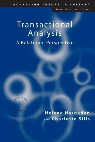 Transactional Analysis: A Relational Perspective: 7... - Hargaden, Helena - Image 1 of 1