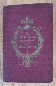 A SPIRITUAL ALMANAC for SERVICE MEN (1943) /Camp & Defense Communities/Militaria - Picture 1 of 24