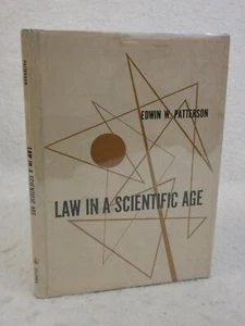 Edwin W. Patterson LAW IN A SCIENTIFIC AGE 1963 Columbia University Press, NY - Picture 1 of 6