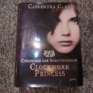 Chroniken der Schattenjäger 03. Clockwork Princess von Cassandra Clare (2013,... - Bild 1 von 2