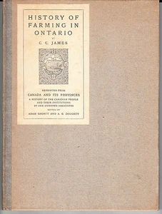 HISTORY OF FARMING IN ONTARIO. BY C. C. JAMES. 1914. SCARCE - Bild 1 von 1