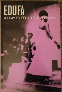 EDUFA A PLAY BY EFUA THEODORA SUTHERLAND 1967 PAPERBACK - Picture 1 of 1