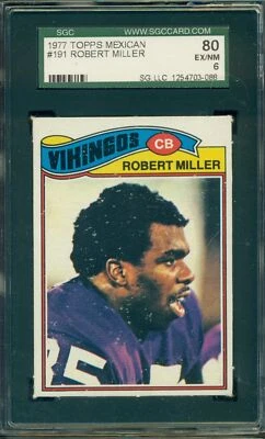 1977 TOPPS MEXICAN FOOTBALL ROBERT MILLER #191 SGC 80 EX/NM 6 - Image 1 of 2