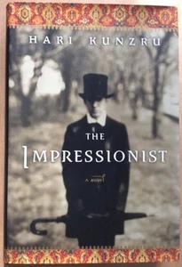 Hari Kunzru- THE IMPRESSIONIST (2002) 1st Edition/1st Printing HC) "Like New" - Picture 1 of 6