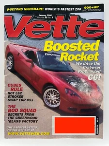 Vette Magazin Januar 2006 - Boosted Rocket C6 MTI Racing C5 LS2 World Fastest - Bild 1 von 3