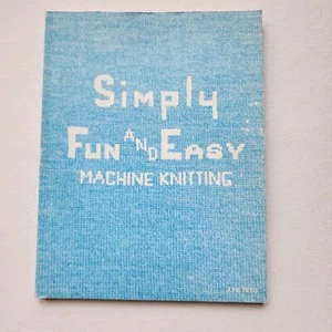 Vintage Simply Fun and Easy Machine Knitting Book - Picture 1 of 1