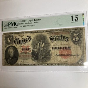 1907 $5 Woodchopper Speelman/White Pmg 15 Choice Fine Note - Picture 1 of 3