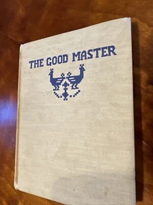 The Good Master by Kate Seredy 1935 HC Hungarian Children’s Classic Vintage - Picture 1 of 7