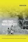New, Hard Times in the Marvelous City: From Dictatorship to Democracy in the Fav